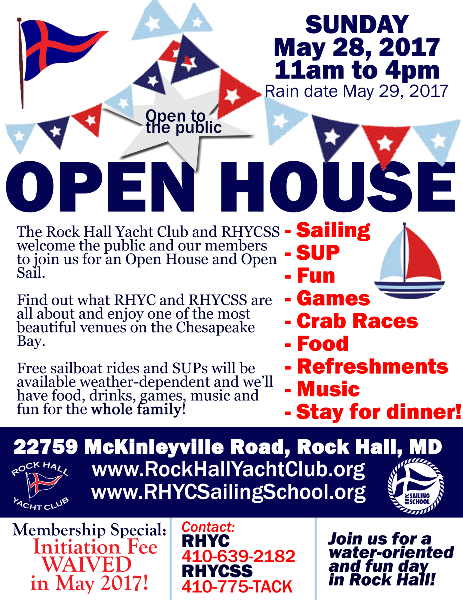 OPEN HOUSE and OPEN SAIL at Rock Hall Yacht Club - Sunday, May 28, 2017